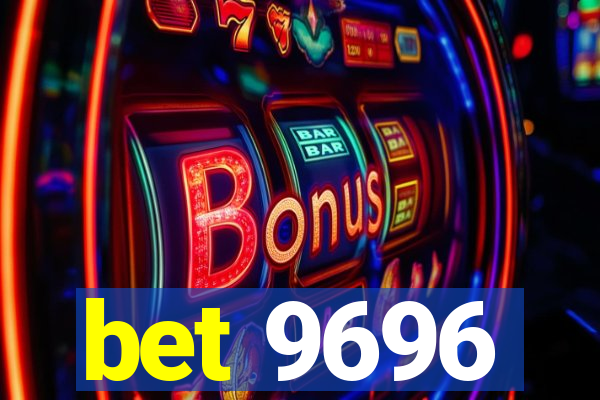 bet 9696